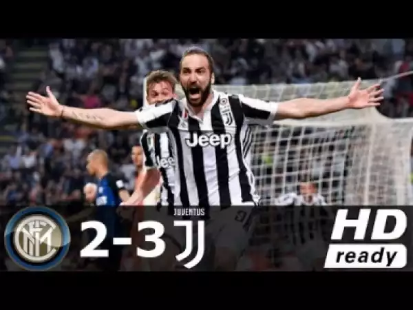 Video: Inter vs Juventus 2-3 All Goals & Highlights - 28/04/2018 HD
